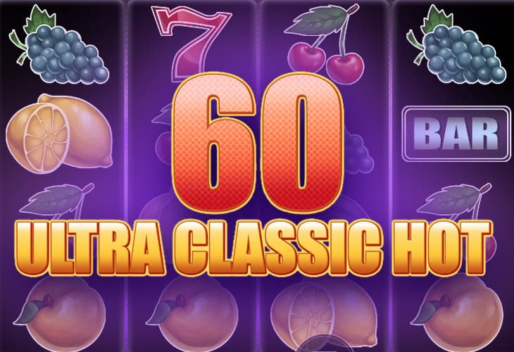 60 Ultra Classic Hot slot
