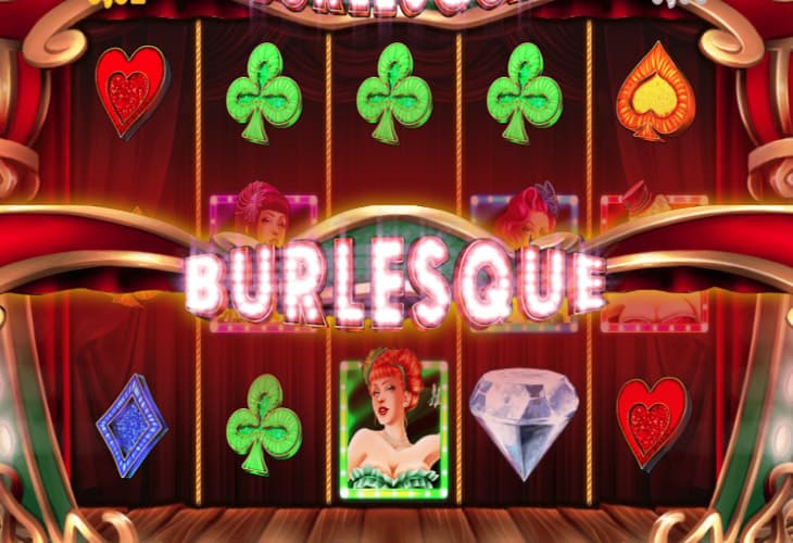 Burlesque slot