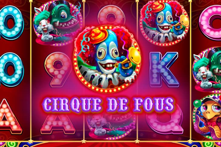 Cirque De Fous slot