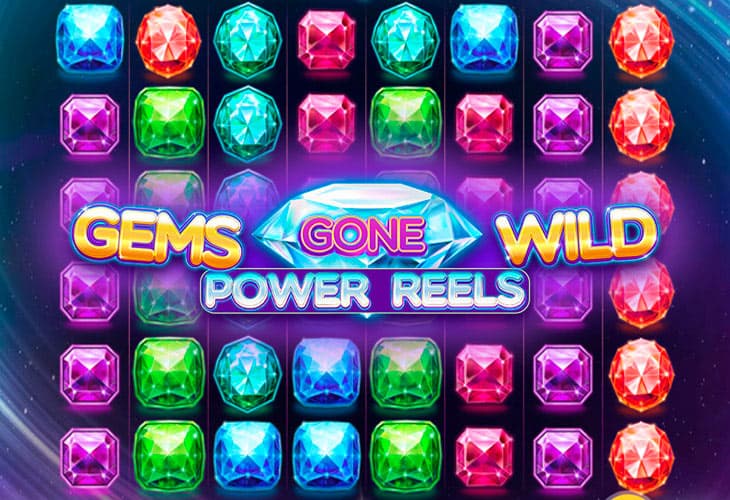 Gems Gone Wild Power Reels slot
