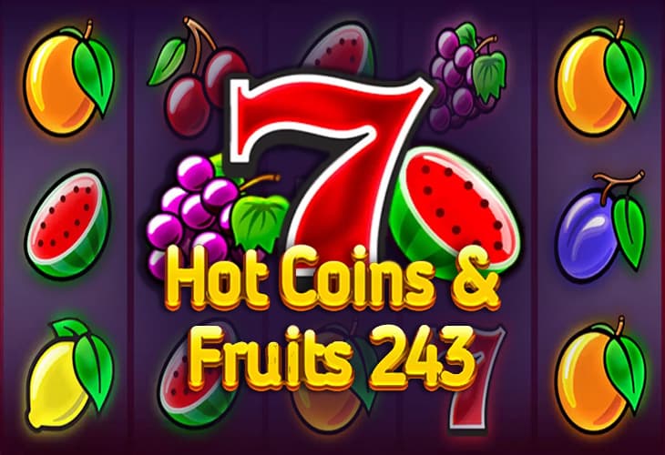 Hot Coins & Fruits 243 slot