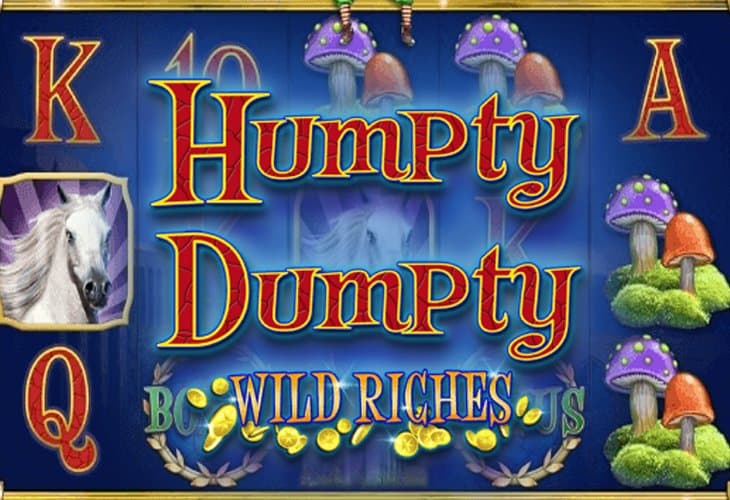 Humpty Dumpty Wild Riches slot