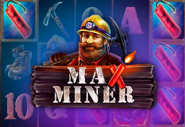 Max Miner slot