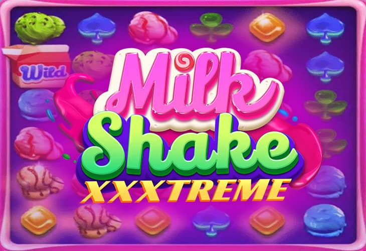 Milkshake XXXtreme slot