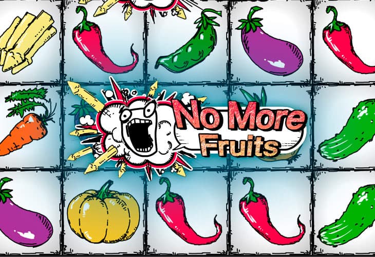 No More Fruits slot