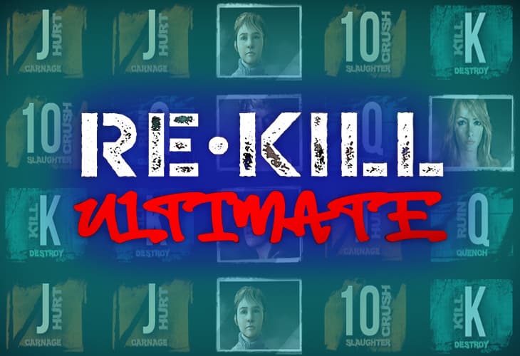 Re Kill Ultimate slot