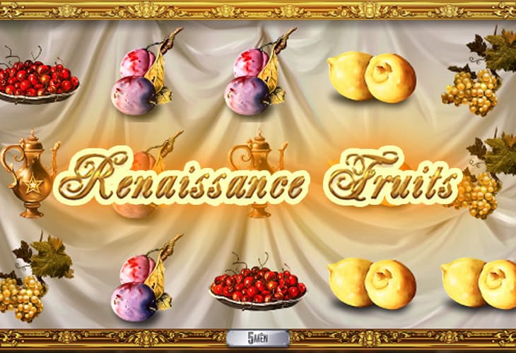 Renaissance Fruits slot