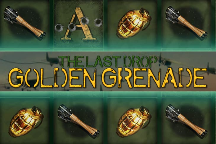 The Last Drop Golden Grenade slot