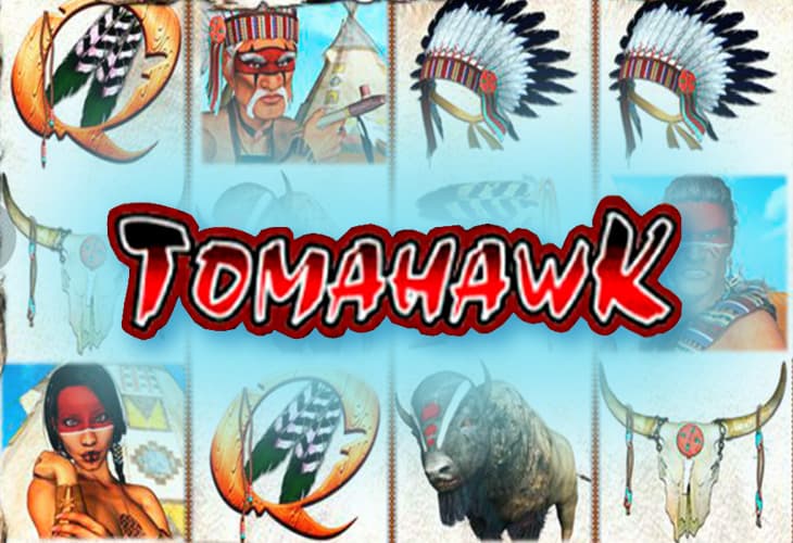 Tomahawk slot