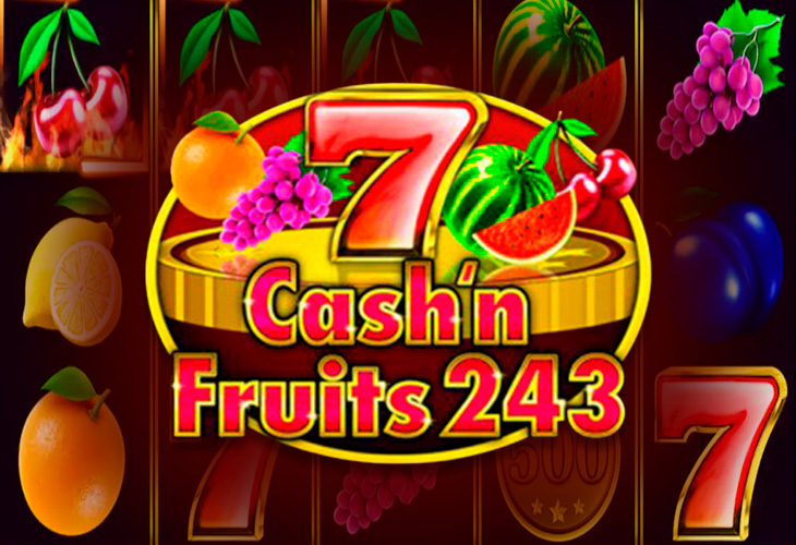 Cash & Fruits 243 Slot Game Screenshot