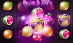 Fruits & 777’s