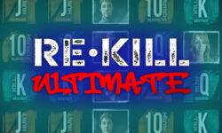 Re Kill Ultimate